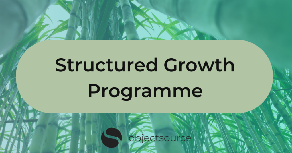 objectsource Structured Growth Programme